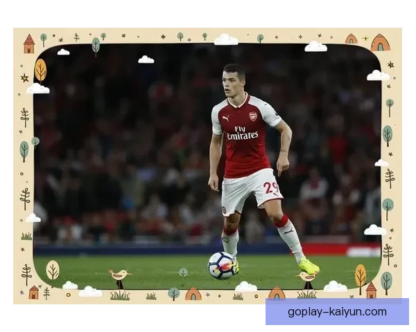 扎卡职业生涯回顾：从阿森纳中场核心到瑞士队领袖的稳步提升